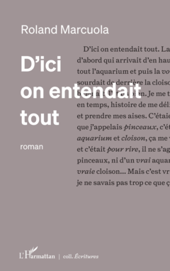 D’ici on entendait tout