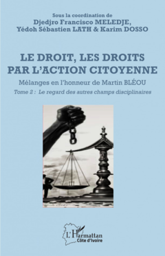 Le droit, les droits par l’action citoyenne