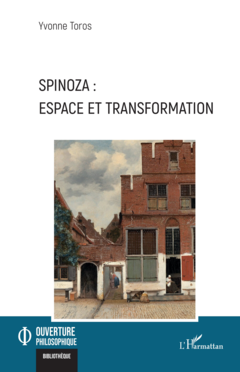 Spinoza : espace et transformation