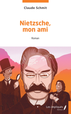 Nietzsche, mon ami