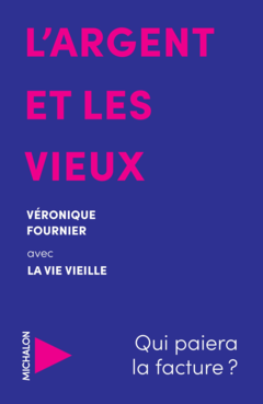 L'argent et les vieux