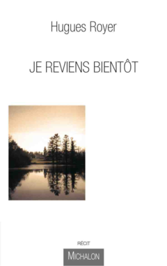 Je reviens bientôt