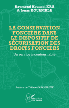 La conservation foncière dans le dispositif de sécurisation des droits fonciers