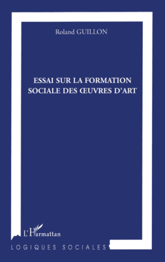 Essai sur la formation des oeuvres d'art