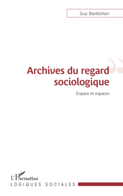 Archives du regard sociologique