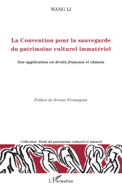 La Convention pour la sauvegarde du patrimoine culturel immatériel