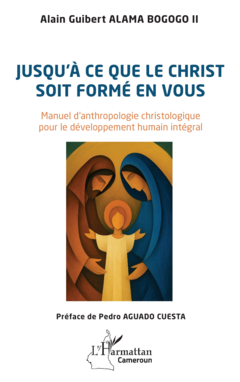 Jusqu'à ce que le Christ soit formé en vous