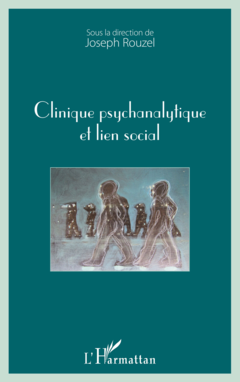 Clinique psychanalytique et lien social