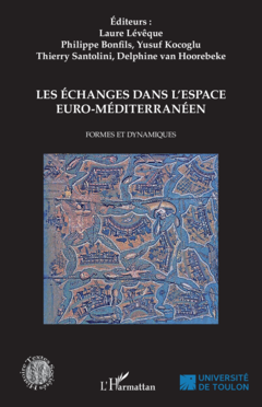 Les échanges dans l'espace euro-méditerranéen