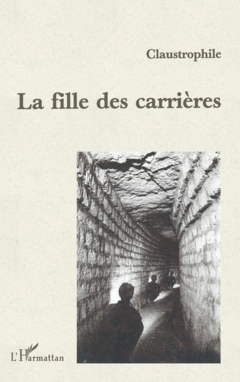 LA FILLE DES CARRIÈRES