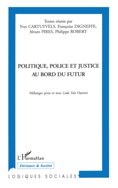 Politique, Police et Justice au Bord du Futur