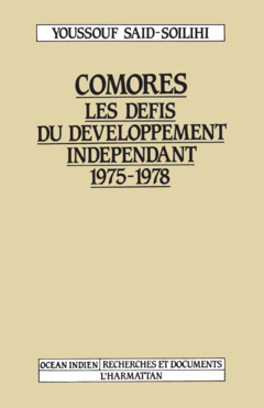Comores Les Défis du développement indépendant 1975-1978