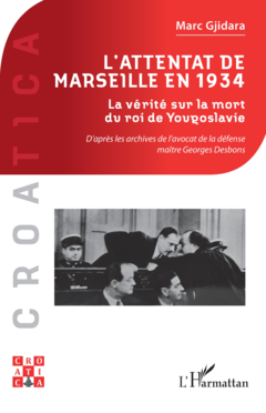L’attentat de Marseille en 1934