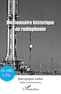 Dictionnaire historique de radiophonie