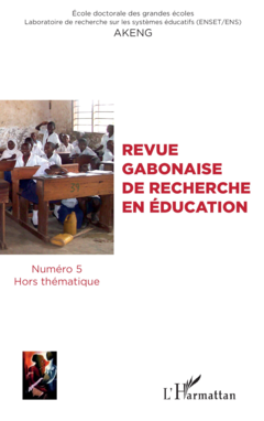 Revue gabonaise de recherche en éducation N° 5