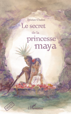 Le secret de la princesse maya