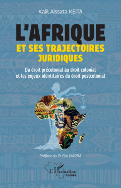 L’Afrique et ses trajectoires juridiques