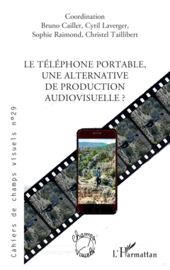Le téléphone portable, une alternative de production audiovisuelle ?