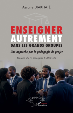 Enseigner autrement dans les grands groupes