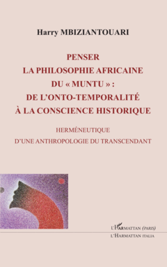 Penser la philosophie africaine du 