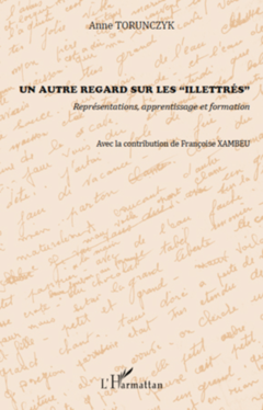 Un autre regard sur les illettrés