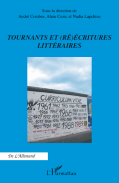 Tournants et (ré)écritures littéraires