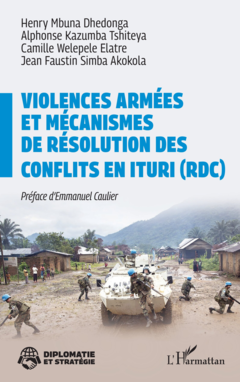 Violences armées et mécanismes de résolution des conflits en Ituri (RDC)