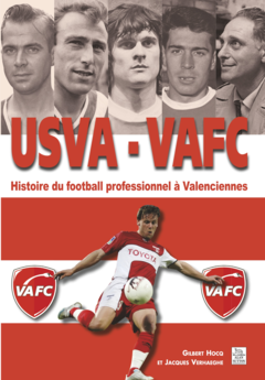 USVA – VAFC - Histoire du foot pro à Valenciennes