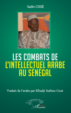 Les combats de l'Intellectuel arabe au Sénégal