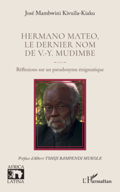 Hermano Mateo, le dernier nom de V.-Y. Mudimbe