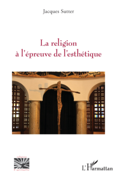 La religion à l’épreuve de l’esthétique