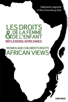 Droits de la femme et de l'enfant (Les). Réflexions africaines