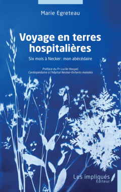 Voyage en terres hospitalières