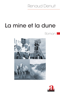 La mine et la dune