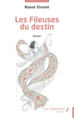 Les Fileuses du destin