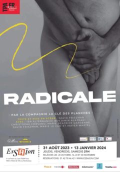 Critique - « Radicale » au Théâtre de L’Essaïon »