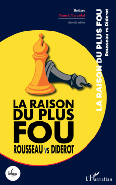 La raison du plus fou - Nouvelle édition