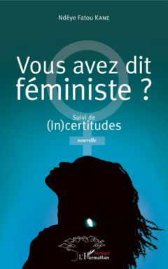 Vous avez dit féministe ?