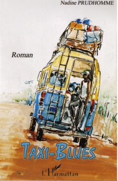 Taxi-Blues, le dernier roman africain de Nadine Prudhomme