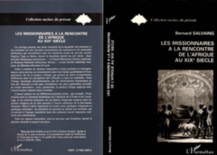 Les missionnaires à la rencontre de l'Afrique au XIXe siècle