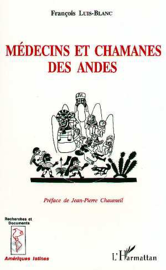 Médecins et chamanes des Andes