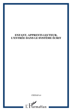 Enfant, apprenti-lecteur, l'entrée dans le système écrit