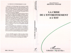La crise de l'environnement à l'est