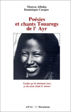 Poésies et chants touaregs de l'Ayr