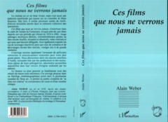 Ces films que nous ne verrons jamais