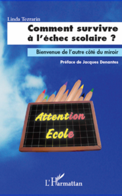 Comment survivre à l'échec scolaire ?