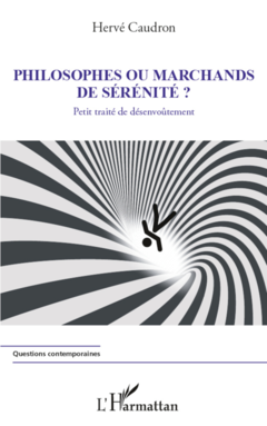 Philosophes ou marchands de sérénité ?
