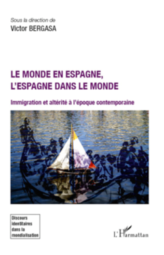 Le monde en Espagne, l'Espagne dans le monde