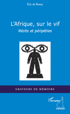 Afrique, sur le vif