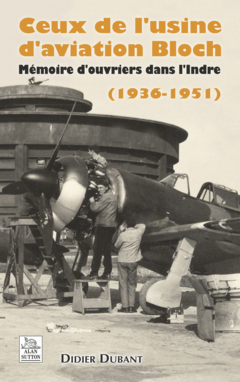 Usine d'aviation Bloch (Ceux de l') (1936-1951)